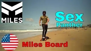 Rob Rast presents the Miles Board SexPanther via America Newscape