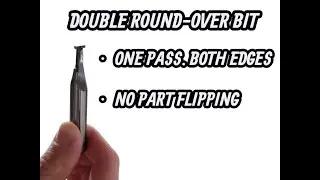 Double Round-Over CNC Router Bit Explained | One-Pass Edge Rounding Without Flipping