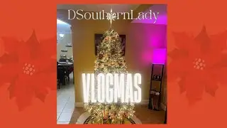 Vlogmas Day 21: It’s time for Christmas Decor!!! 