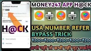 MONEY 247 APP UNLIMITED REFER TRICK | Money247 App Refer Bypass  Trick | New Earning Apps 2020 |