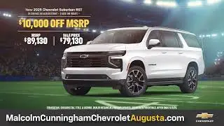 Malcolm Cunningham Chevrolet - Big Play Sales Drive Continues - 2025 Suburban RST - $10K Off MSRP