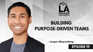 Building Purpose-Driven Teams & High-Performance Culture - EP 19