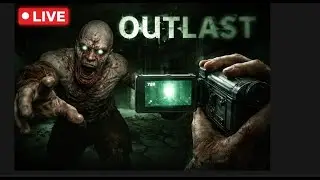 🔴 LIVE Outlast Part 2 | هل سأكمل للنهاية؟