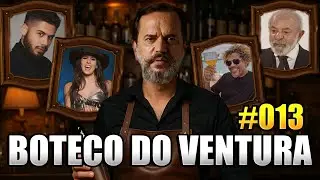 DECISÕES DO PRESIDENTE LULA, ZÉ FELIPE E ANA CASTELA E OUTRAS POLÊMICAS !! | BOTECO DO VENTURA #013