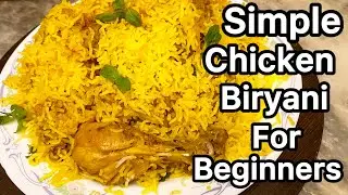 Simple Chicken Biryani For BeginnersBy The Cutting  Board