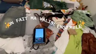 ON FAIT MA VALISE ENSEMBLE 🕺🏾