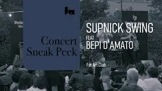 Umbria Jazz Weekend | Sneak Peek | Supnick Swing feat. Bepi D'Amato