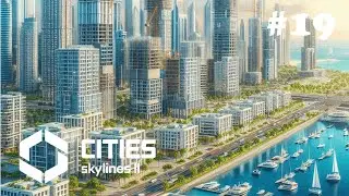 Nouveau quartier au front de mer qui red&eacute;finissent l'Horizon Urbain dans Cities Sylines II !