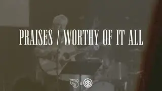 PRAISES / WORTHY OF IT ALL - PROVIDENCE WORSHIP FT. CHRIS DUPRE | WORSHIP MOMENTS
