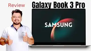 Samsung Galaxy Book 3 Pro | Intel Core i7-1360P ⚡ AMOLED Display | i Smart Tech