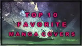 My Top 10 Favorite Manga Covers of All-Time!