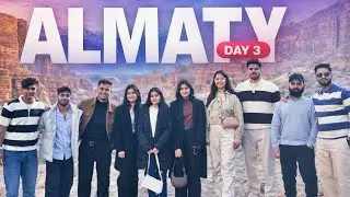 Day 3 of Almaty Exploring || Mbbs Student Travel Vlog || Mbbs Students || Almaty Travel Vlog 