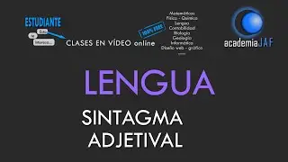 El Sintagma Adjetival - Análisis sintáctico Lengua Española sintaxis - academia JAF