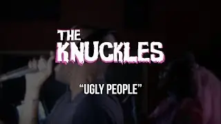 The Knuckles - Ugly People - Gaslight Sessions