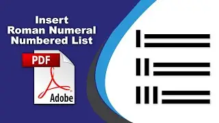How to insert roman numeral numbered list in pdf using Adobe Acrobat Pro DC