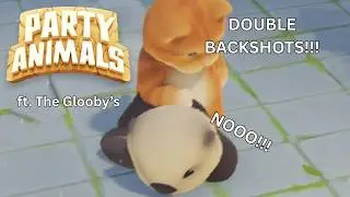 Double Backshots | Party Animals w/ Gloobys