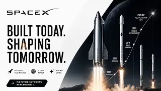 SpaceX: Revolutionizing Space Travel | Elon Musk&rsquo;s Mission to Mars & Beyond