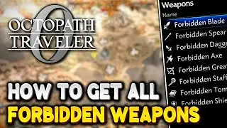Octopath Traveler 0 ALL FORBIDDEN WEAPON LOCATIONS