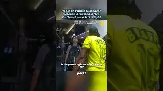 Veteran Arrested after outburst on U.S. Flight Pt1 #bodycam #cops #viral #law #flight