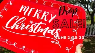 COUNTDOWN TO CHRISTMAS DROP HOP SALE! JUNE 2, 2023 Merry Christmas!