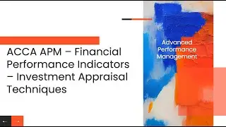 ACCA APM - Financial Performance Indicators