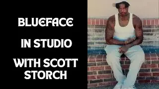 Blueface и Скотт Сторч работают в студии вживую!