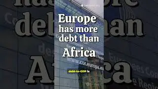 Europe has more debt than Africa  #africa #african #africanews #india #ias #indiaafrica #iasexam