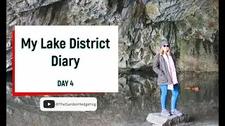 My Lake District Diary - Day 4