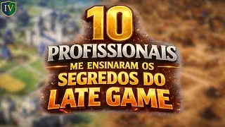 10 Profissionais me ensinaram os segredos do Late Game no Age of Empires 4