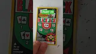 BLACK JACK SCRATCHER TICKET - PART 29 #shorts #reels #foryou #scratcher #lottery #blackjack #2025