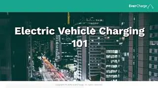 EV Charging 101