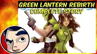 Green Lanterns Rebirth - Complete Story