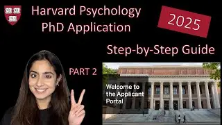 2025 Harvard Psychology PhD Application: Step-by-Step Guide PART 2