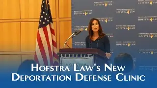 Hofstra Law's New Deportation Defense Clinic