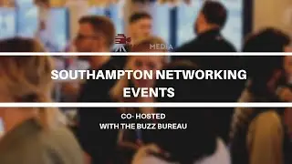 Southampton Networking Event | Mag's Media | Highlights Promotional Video | events