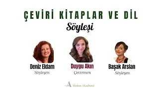 Duygu Akın S&ouml;yleşisi/Deniz Eldam-Başak Arslan