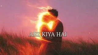 ARZ KIYA HAI – Anuv Jain (slowed+reverb) lofi song N slowed reverb