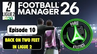 BACK ON TWO FEET IN LIGUE 2| Journeyman Save | FM26 Console | Episode 10