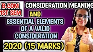 Consideration & Essential Of A Valid Consideration || Essential elements of a valid consideration