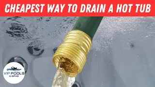 Drain a Hot Tub with Just a Garden Hose | Draining a Hot Tub