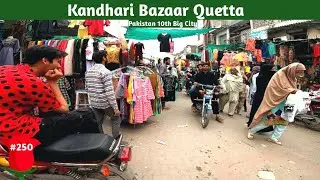 Walking In Kandhari Bazaar Quetta #EastWalks