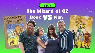 S03E07 - The Wizard of OZ Book vs. Film Comparison