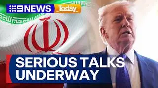 Serious talks with Iran underway, says US President Trump | 9 News Australia