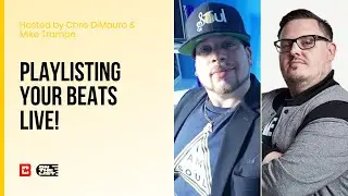 On the List | Playlisting Your Beats Live!