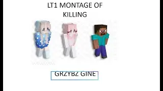 LT1 MONTAGE MARLOWWW GRZYBZ AND KYLAZ GETS CLIPPED