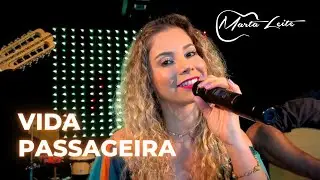 Marta Leite - Vida Passageira ( DVD Ao Vivo )