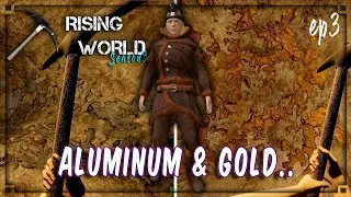 Rising World - S3 ep3 - Aluminum & Gold.. -  Crafting | Building | Survival