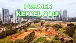 Former Keppel Golf Club Update Feb 2025 Aerial Tour