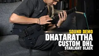 Dhatarattha Custom DHL in Starlight Black with Rosewood FB Sound Demo