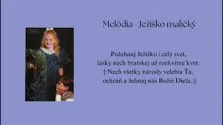 Melódia - Ježiško maličký, čože Ti dám?
